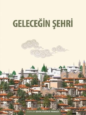 cover image of Geleceğİn Şehrİ